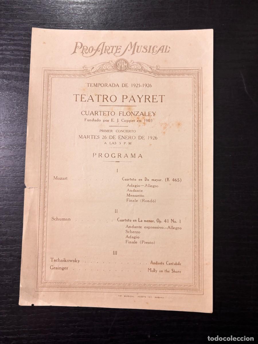 Coleccionismo: PROGRAMA &ndash; PRO-ARTE MUSICAL &ndash; TEMPORADA 1925/26 &ndash; CUARTETO FLONZALEY &ndash; TEATRO PAYRET &ndash; LA HABANA