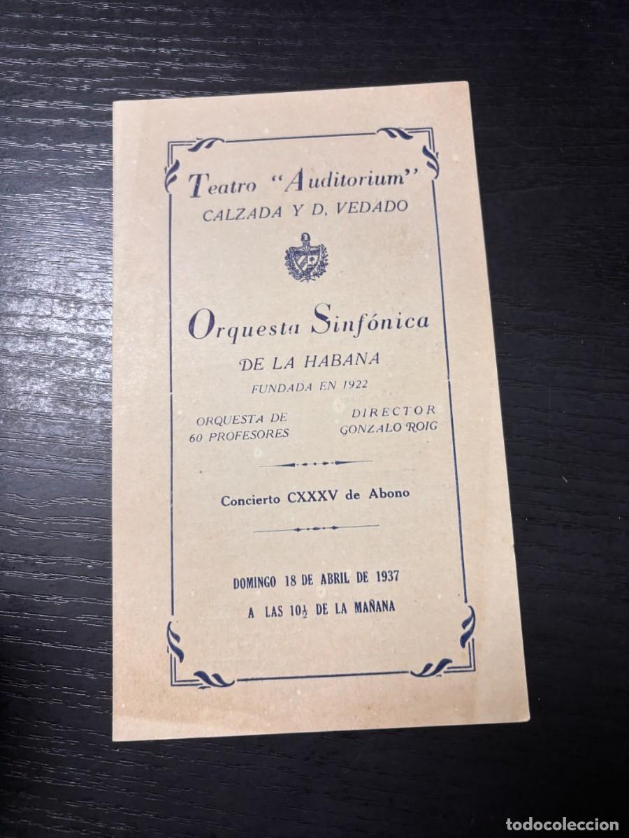 Coleccionismo: PROGRAMA &ndash; TEATRO AUDITORIUM &ndash; ORQUESTA SINF&Oacute;NICA DE LA HABANA &ndash; 1937 &ndash; CONCIERTO CXXXV