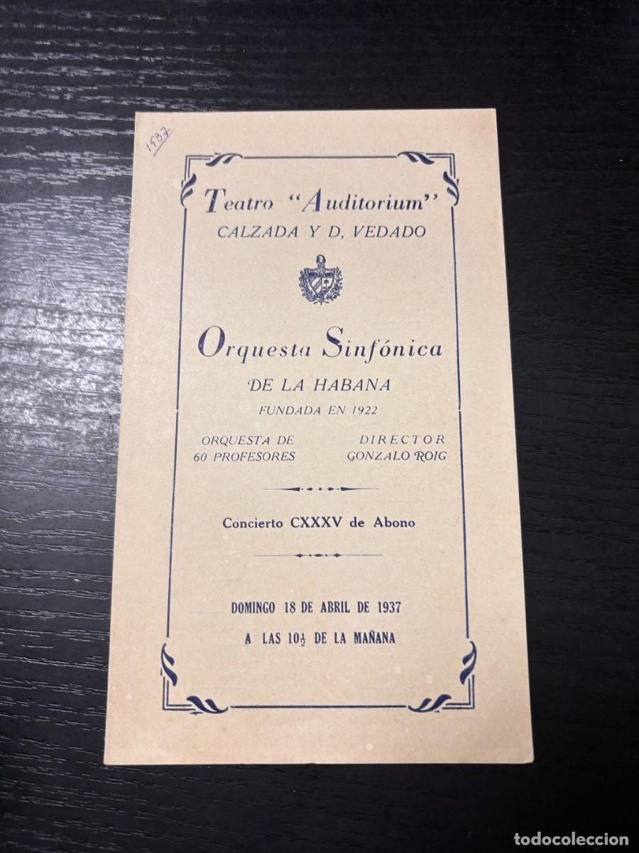 Coleccionismo: PROGRAMA &ndash; TEATRO AUDITORIUM &ndash; ORQUESTA SINF&Oacute;NICA DE LA HABANA &ndash; 1937 &ndash; CONCIERTO CXXXV