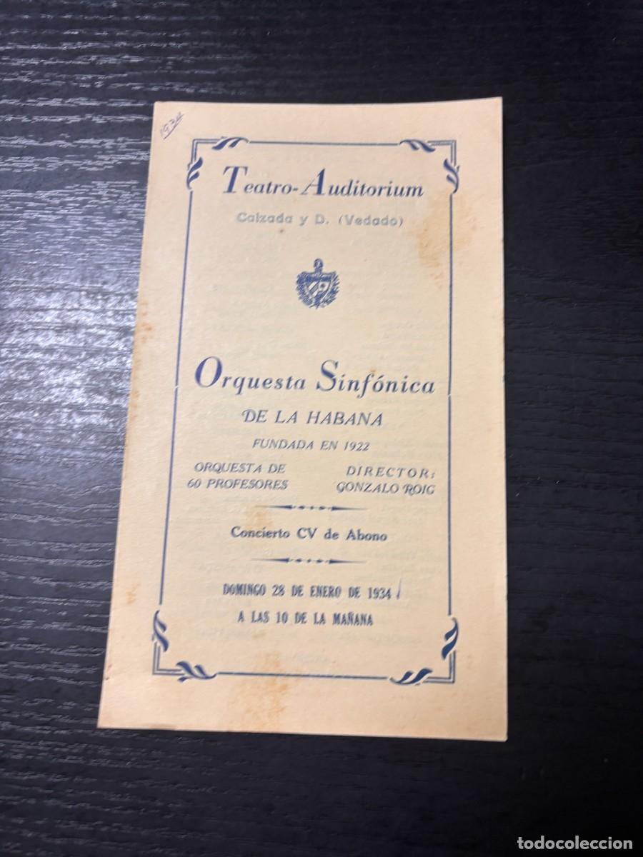 Coleccionismo: PROGRAMA &ndash; TEATRO AUDITORIUM &ndash; ORQUESTA SINF&Oacute;NICA DE LA HABANA &ndash; 1934 &ndash; CONCIERTO CV