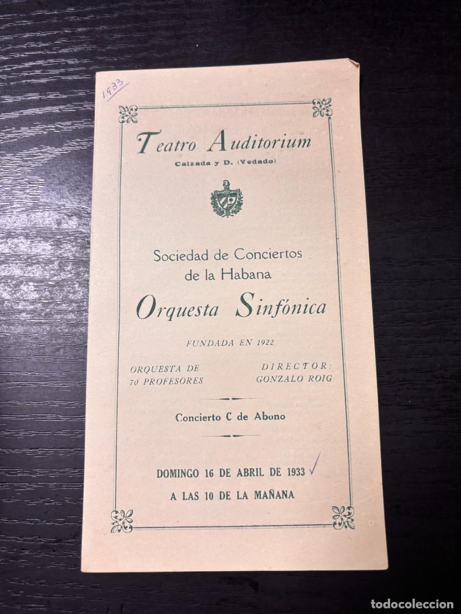 Coleccionismo: PROGRAMA &ndash; TEATRO AUDITORIUM &ndash; ORQUESTA SINF&Oacute;NICA DE LA HABANA &ndash; 1933 &ndash; CONCIERTO C