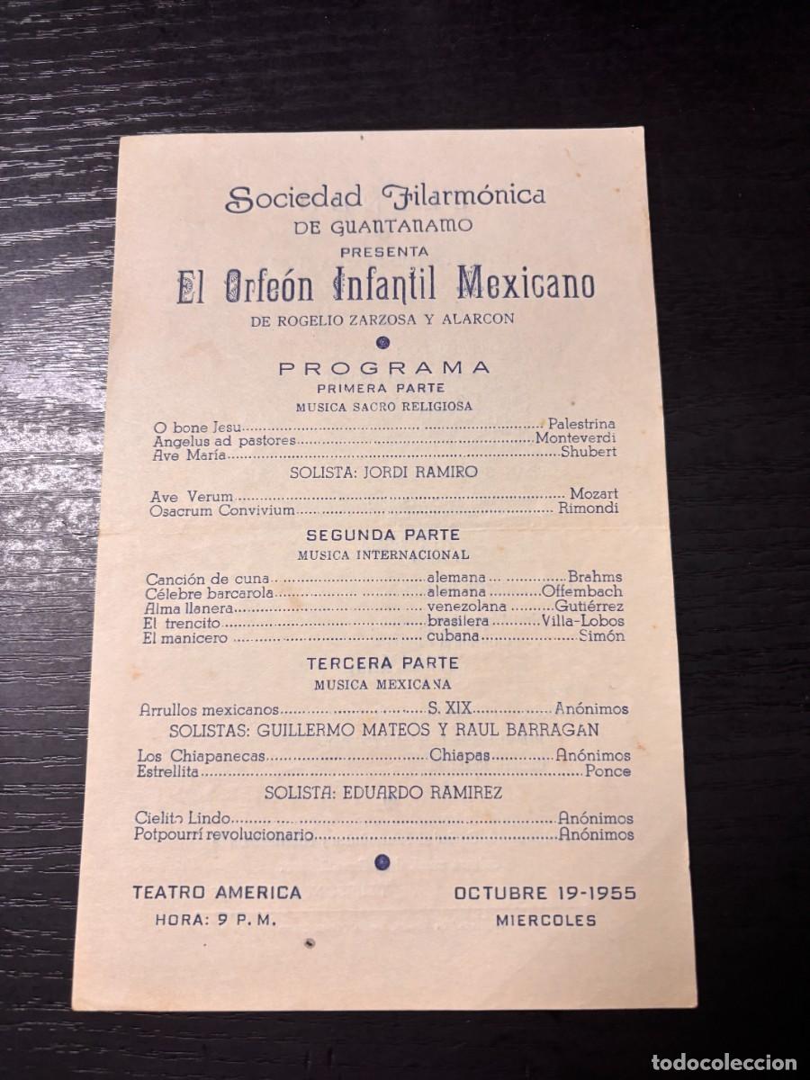 Coleccionismo: PROGRAMA &ndash; SOCIEDAD FILARMONICA DE GUANTANAMO &ndash; ORFE&Oacute;N INFANTIL MEXICANO &ndash; TEATRO AMERICA &ndash; 1955