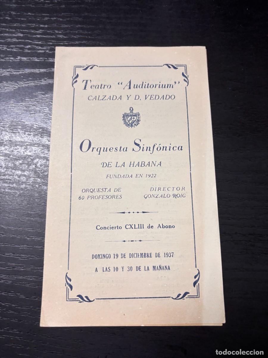 Coleccionismo: PROGRAMA &ndash; TEATRO AUDITORIUM &ndash; ORQUESTA SINF&Oacute;NICA DE LA HABANA &ndash; CONCIERTO CXLIII &ndash; 1937