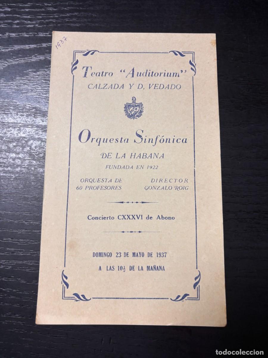 Coleccionismo: PROGRAMA &ndash; TEATRO AUDITORIUM &ndash; ORQUESTA SINF&Oacute;NICA DE LA HABANA &ndash; CONCIERTO CXXXVI &ndash; 1937