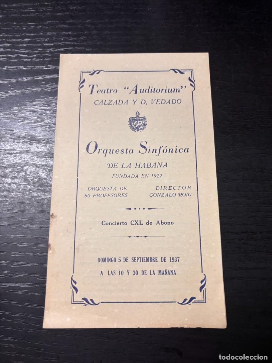 Coleccionismo: PROGRAMA &ndash; TEATRO AUDITORIUM &ndash; ORQUESTA SINF&Oacute;NICA DE LA HABANA &ndash; CONCIERTO CXL &ndash; 1937