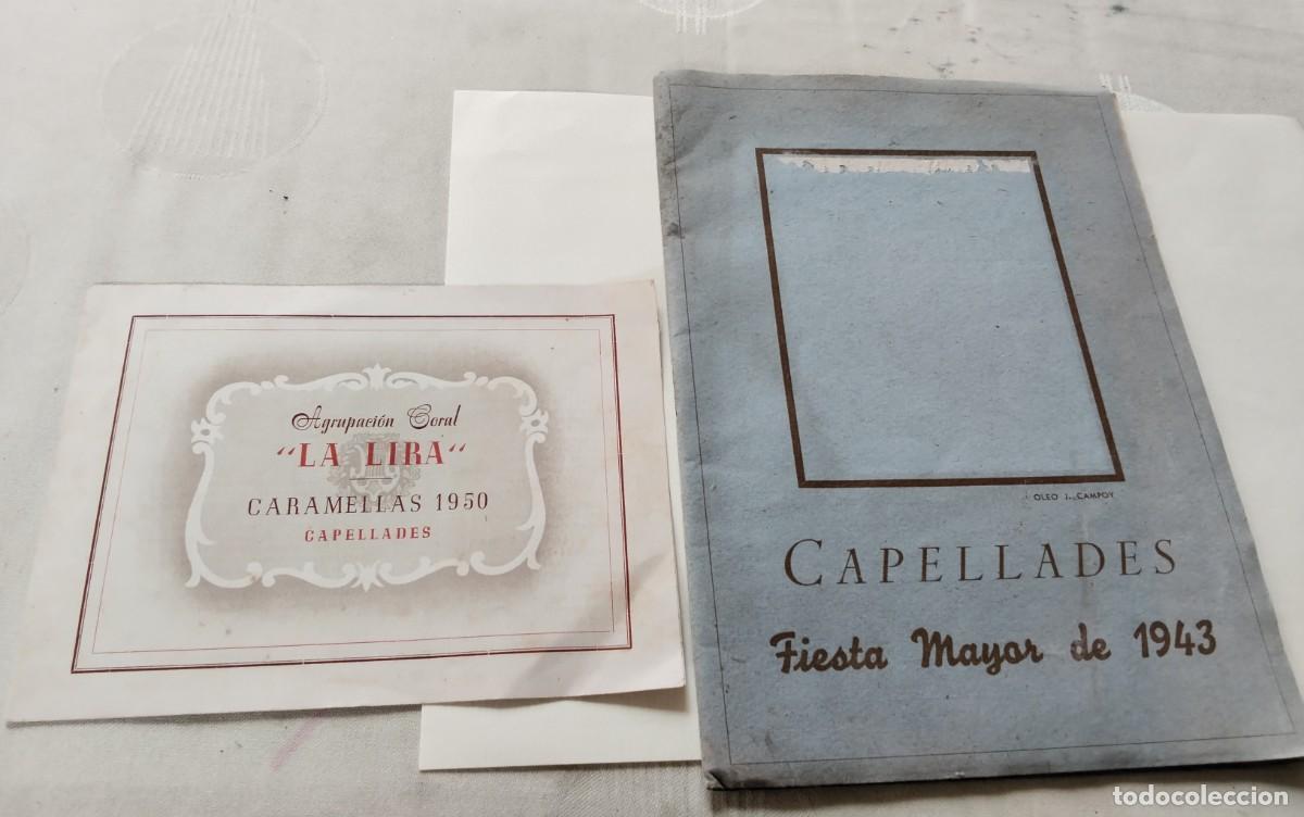 Coleccionismo: CAPELLADES , LIBRO PROGRAMA FIESTA MAYOR 1943 Y PROGRAMA CARAMELLAS 1950 , VER - Foto 2