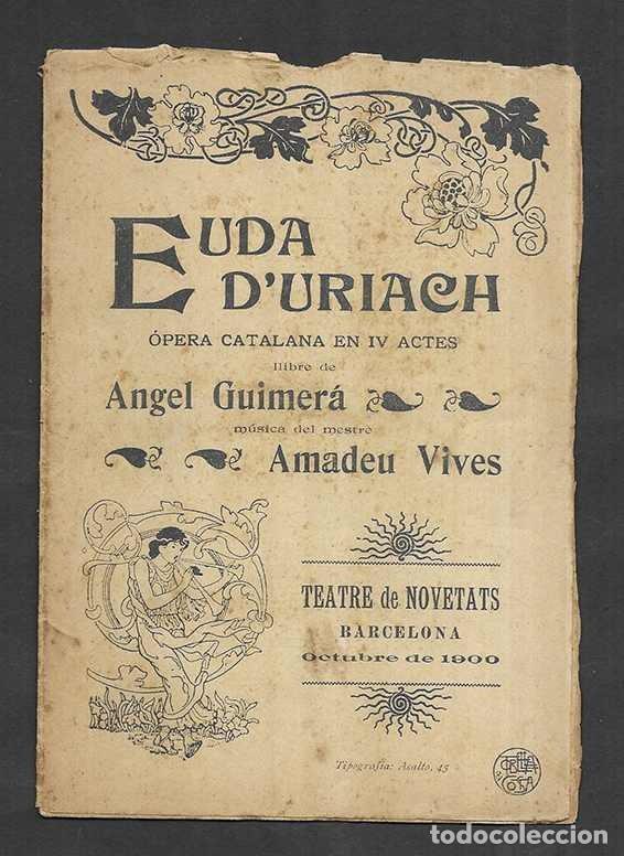 Coleccionismo: Euda DUriach. &Oacute;pera Catalana en IV actes 1900 - Foto 1
