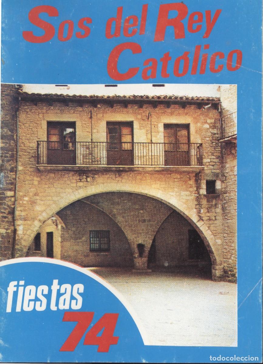 Coleccionismo: Sos del Rey Cat&oacute;lico. . Programa de fiestas. 1974. - Foto 1