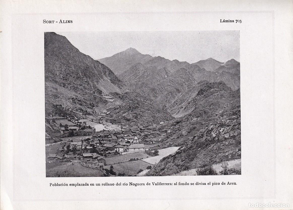 Coleccionismo: L&aacute;mina 703 Sort - Alins / Poblaci&oacute;n emplazada en un rellano del r&iacute;o Noguera de Vallferrera : al f&hellip;