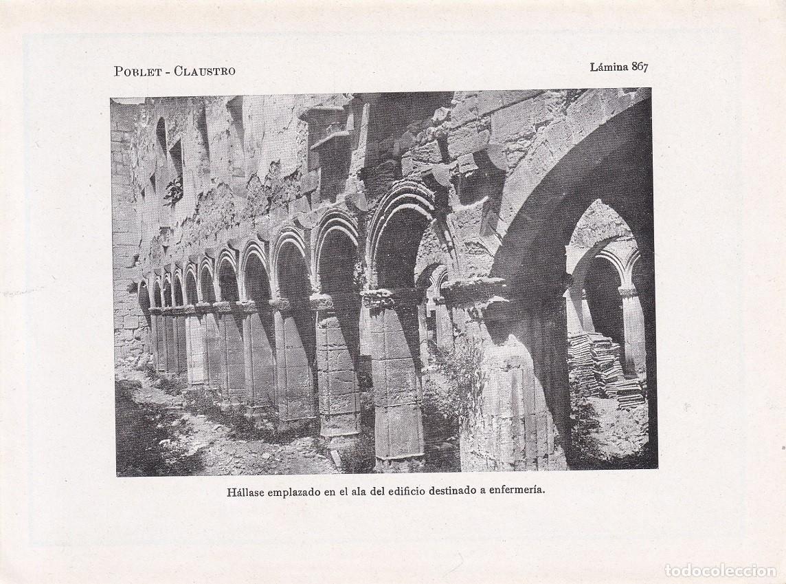 Coleccionismo: L&aacute;mina 867 Poblet - Claustro / H&aacute;llase emplazado en el ala del edificio destinado a enfermer&iacute;a
