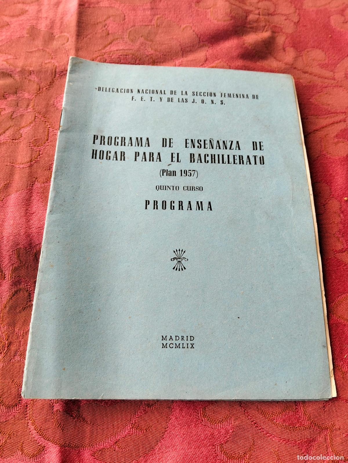 Coleccionismo: Programa de ense&ntilde;anza de hogar para el bachillerato Plan 1957 quinto curso programa 1959 - Foto 1