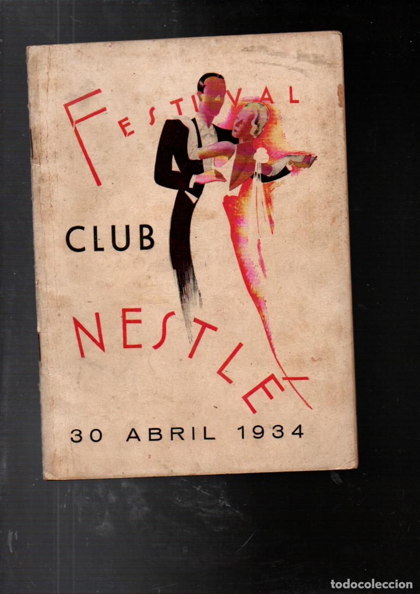 Coleccionismo: PROGRAMA FESTIVAL CLUB NESTL&Eacute;. 30 DE ABRIL DE 1934, COLISEO KISS-ME. CORTES N&ordm; 496 DE BARCELONA