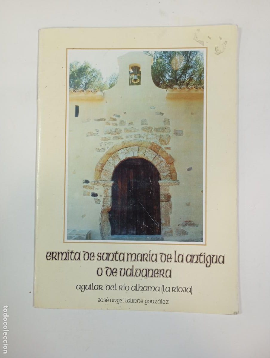 Coleccionismo: FOLLETO ERMITA DE SANTA MAR&Iacute;A DE LA ANTIGUA DE VALVANERA AGUILAR DEL R&Iacute;O ALHAMA. LA RIOJA TDKP27Q