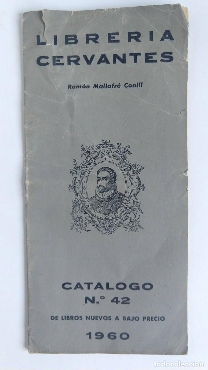 Coleccionismo: Librer&iacute;a Cervantes &ndash; Cat&aacute;logo 42 &ndash; a&ntilde;o 1960