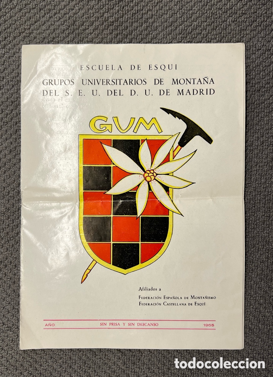 Coleccionismo: ESCUELA ESQUI GRUPOS UNIVERSITARIOS DE MONTA&Ntilde;A DEL S. E. U. DEL D. U. DE MADRID (a.1955)