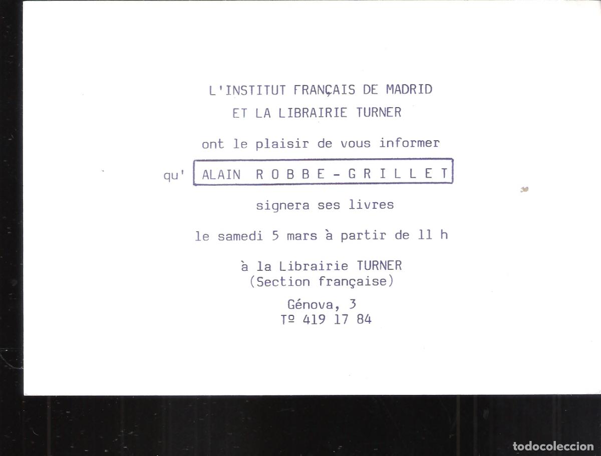 Coleccionismo: Alain Robbe-Grillet. Institut Fran&ccedil;ais.Librairie Turner, Madrid. Tarjeta. 16x11 cm. Firma libros.