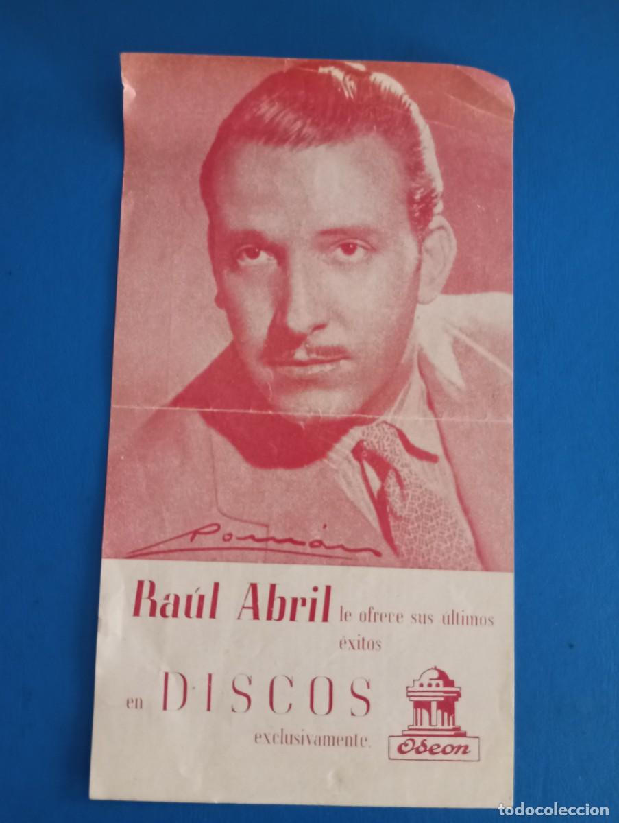 Collectionnisme: FOLLETO DEL CANTANTE RAUL ABRIL CON LETRA DE LAS CANCIONES MANOS BLANCAS NO OFENDEN Y SIEMPRE EN MI