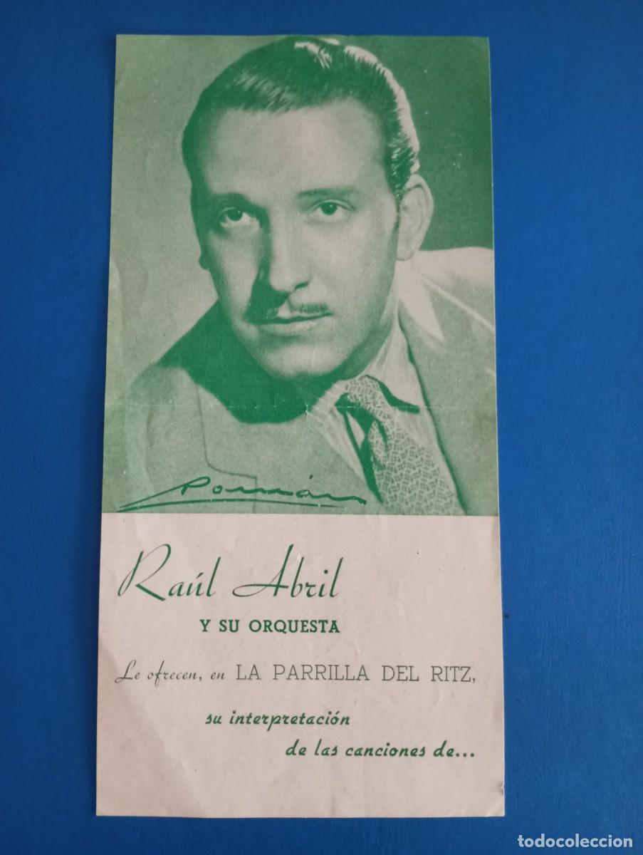 Sammelleidenschaft Papier: FOLLETO DEL CANTANTE RAUL ABRIL CON LETRA DE LAS CANCIONES MEXICO, LOS TRES CABALLEROS Y &iquest; FUISTE A?