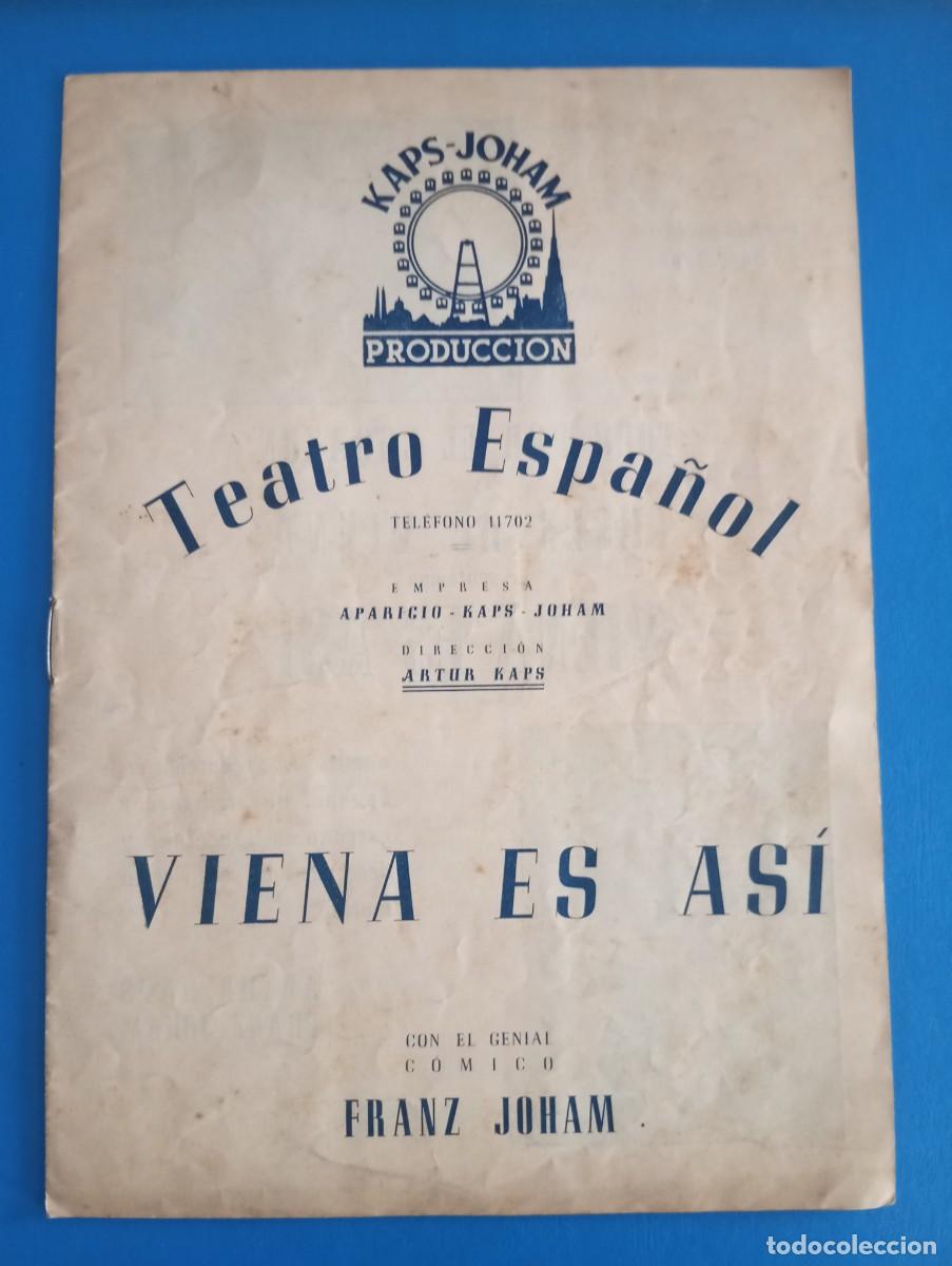Coleccionismo: PROGRAMA DEL TEATRO ESPA&Ntilde;OL, VIENA ES AS&Iacute; - Foto 1
