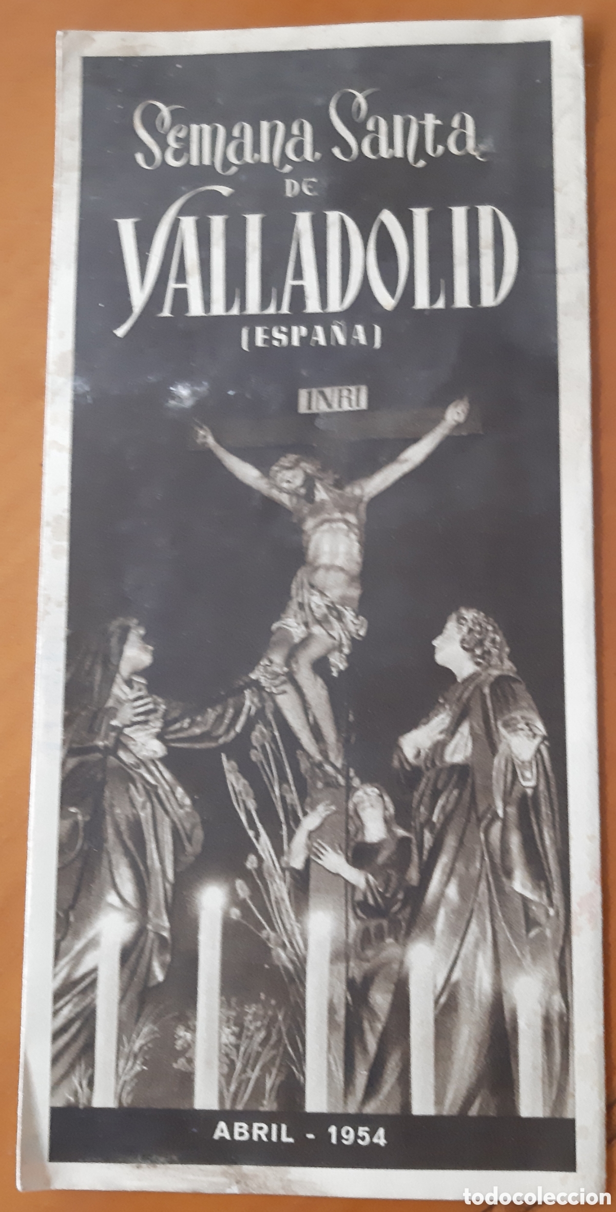 Collecting paper: Valladolid Semana Santa a&ntilde;o 1954. Tr&iacute;ptico. Programa original