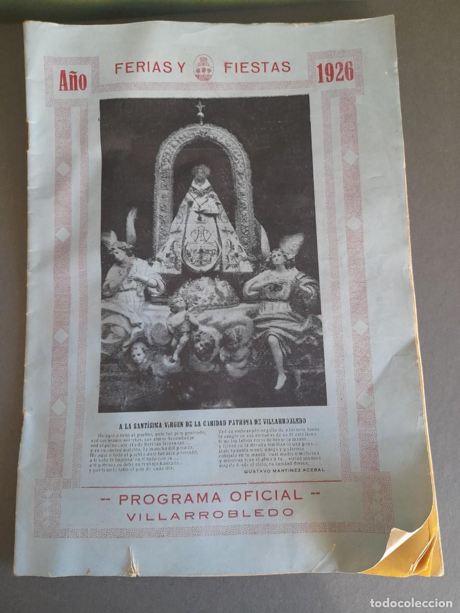 Colecionismo: programa ferias y fiestas villarobledo, a&ntilde;o 1926 (20x28cm aprox)