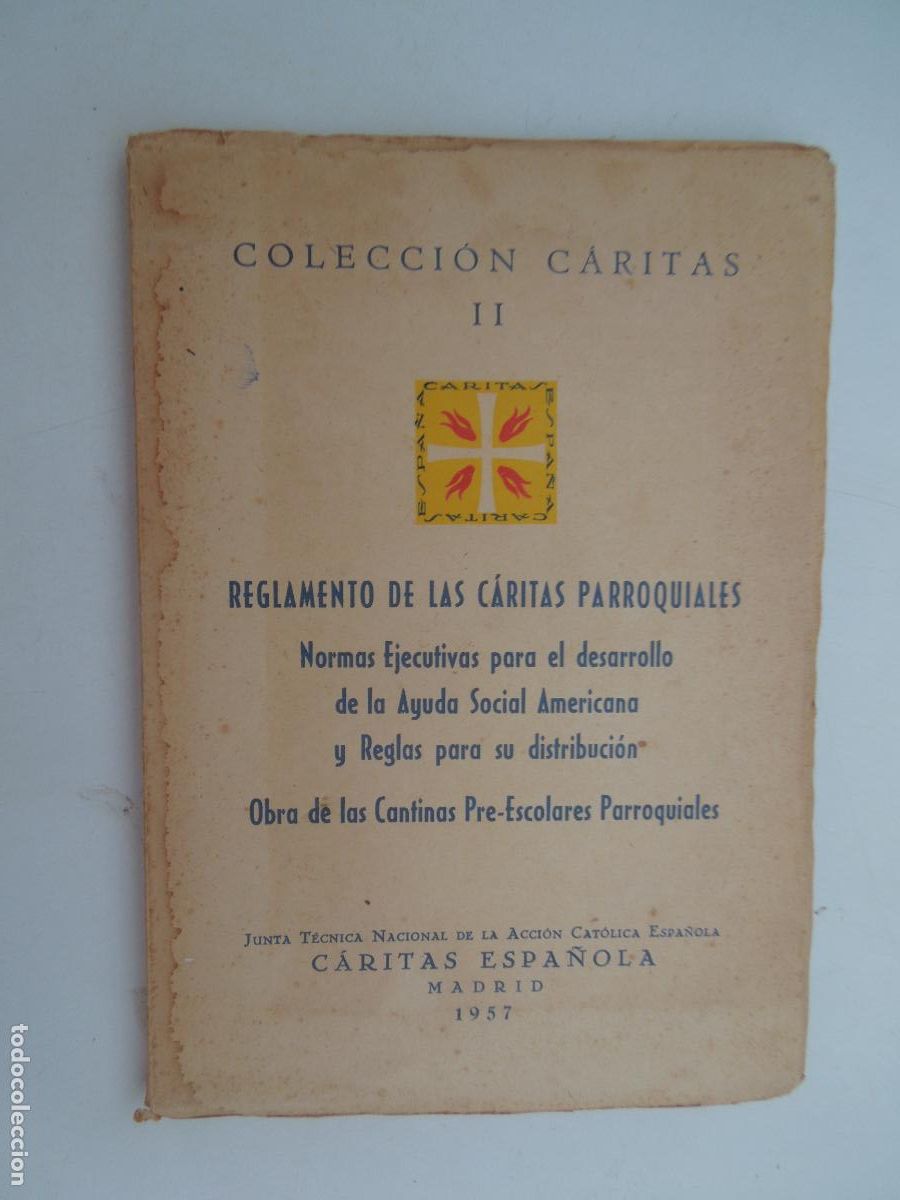 Coleccionismo: REGLAMENTO DE LAS C&Aacute;RITAS PARROQUIALES - NORMAS - C&Aacute;RITAS ESPA&Ntilde;OLA MADRID 1957.
