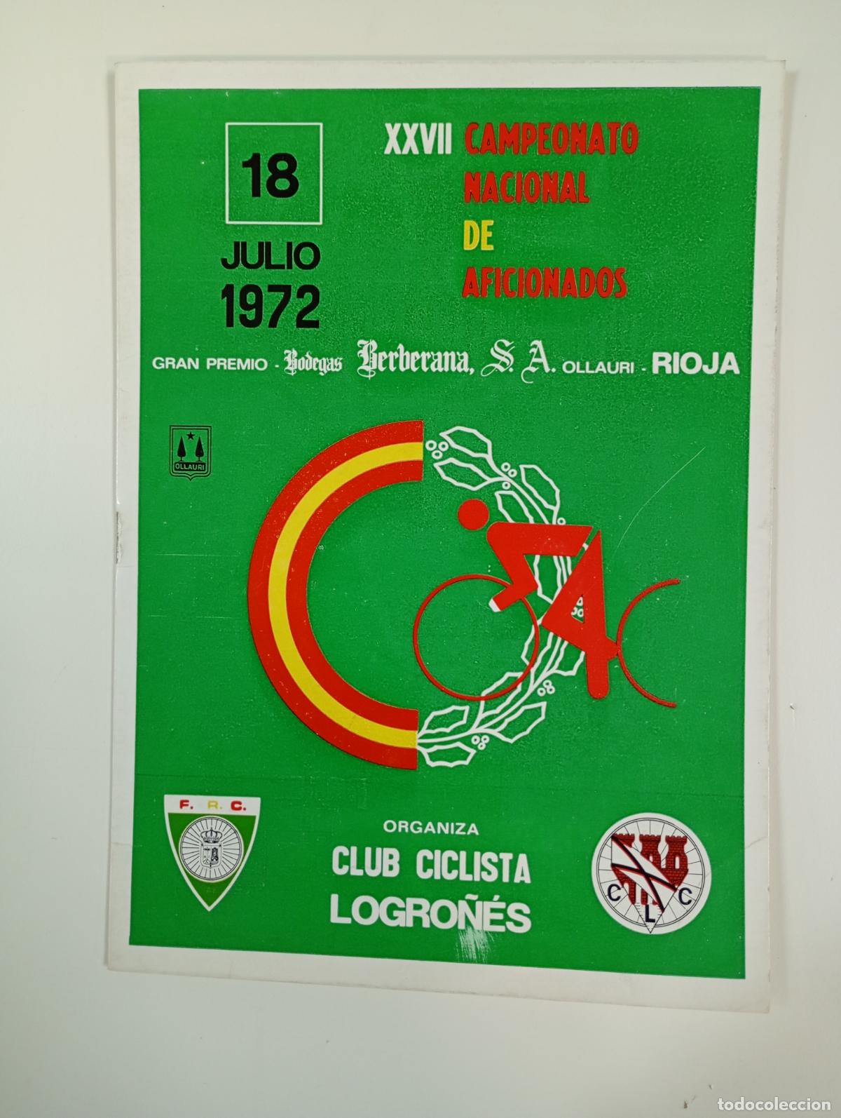 Sammelleidenschaft Papier: PROGRAMA XXVII CAMPEONATO NACIONAL DE AFICIOANDOS 18 JULIO 1972. CLUB CICLISTA LOGRO&Ntilde;&Eacute;S. TDKP28C