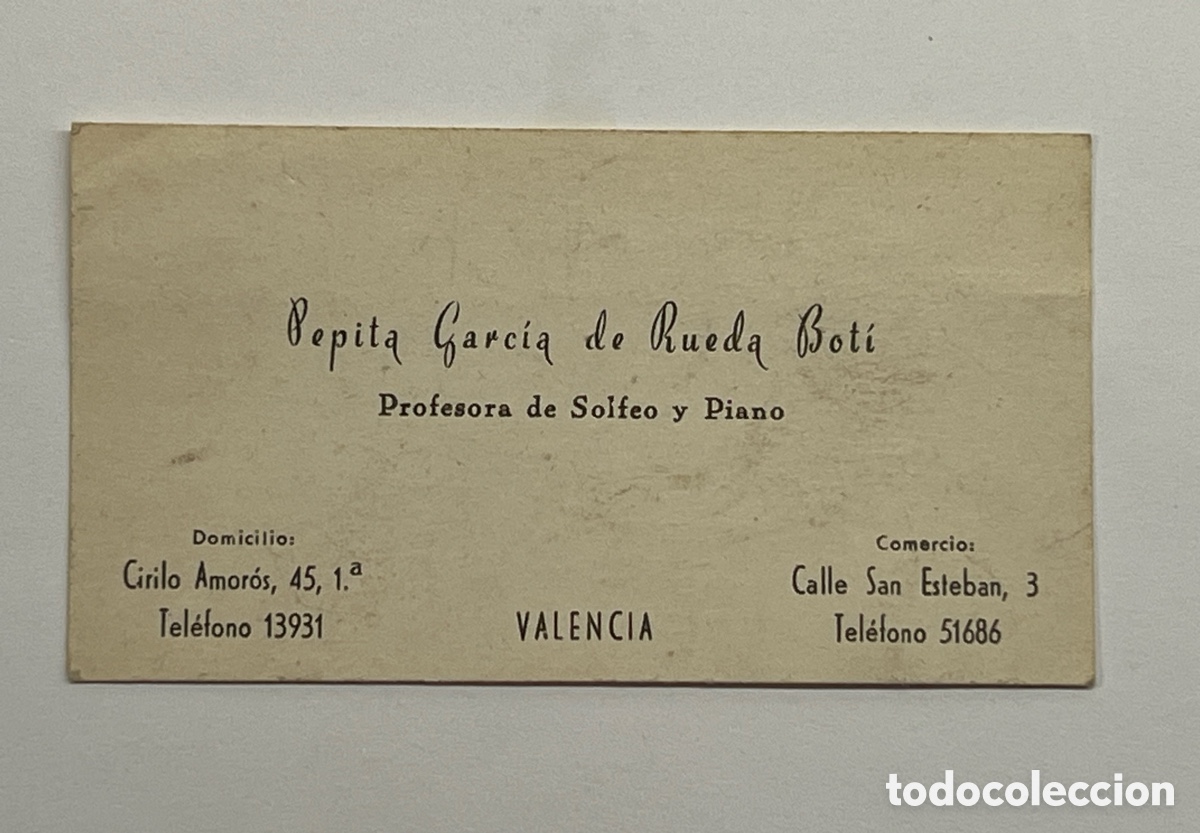 Colecionismo: TARJETA DE VISITA. Pepita Garcia de Rueda Boti. Profesora de Solfeo y Piano. Valencia (h.1950?)