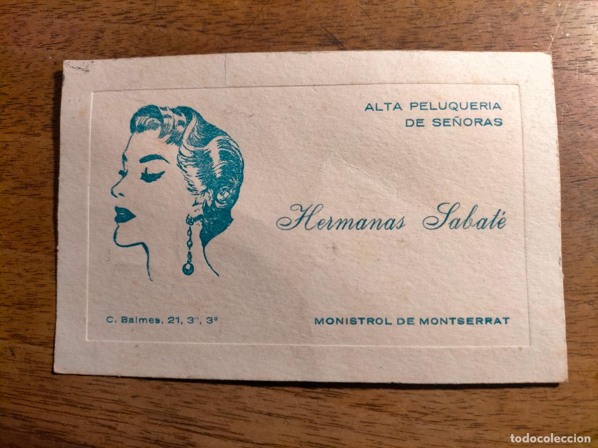Collectionnisme: Tarjeta publicitaria alta peluqueria de se&ntilde;oras Hermanas Sabat&eacute; Monistrol de Montserrat