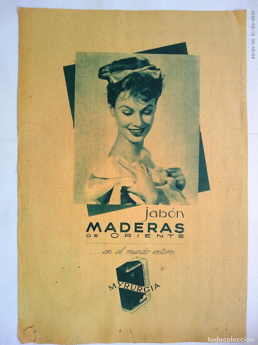 Coleccionismo: HOJA DE PERIODICO CON ANUNCIO PUBLICITARIO DE JABON MADERAS DE ORIENTE DE MYRURGIA . A&Ntilde;OS 50
