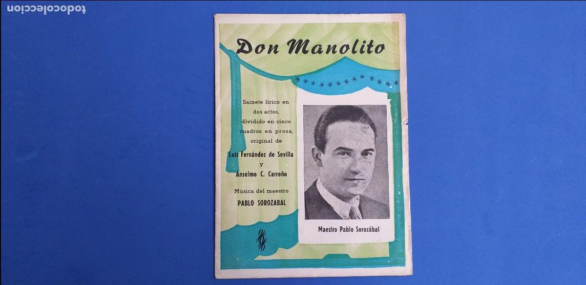 Coleccionismo: Programa. Folleto. DON MANOLITO. Programa de Sainete L&iacute;rico de dos actos. 10 p&aacute;ginas