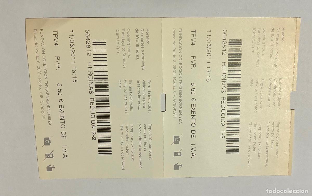 Coleccionismo: LOTE 2 ENTRADAS MUSEO THYSSEN, HEROINAS - Foto 2