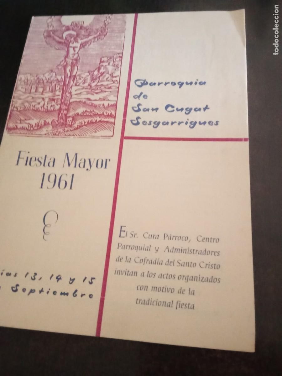 Coleccionismo: Sant Cugat Sesgarrigues.Fiesta mayor 1961.