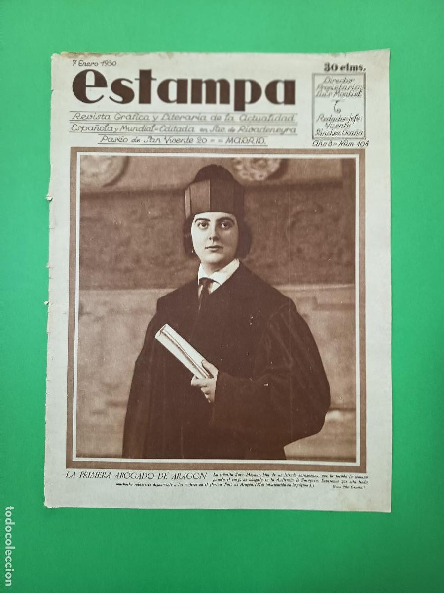 Coleccionismo: LA PRIMERA ABOGADO DE ARAGON SARA MEYNAR - 07/01/1930