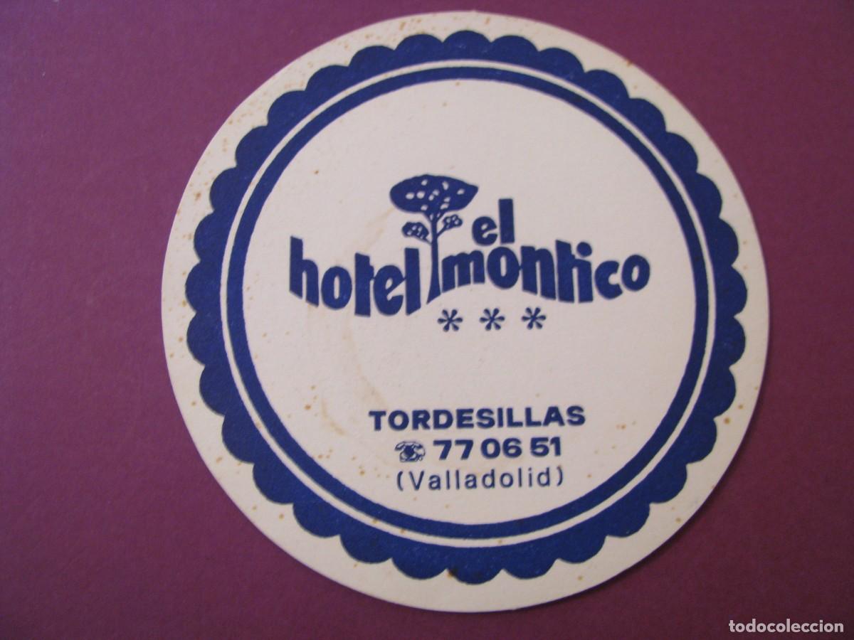 Coleccionismo: POSAVASOS HOTEL EL MONTICO. TORDESILLAS