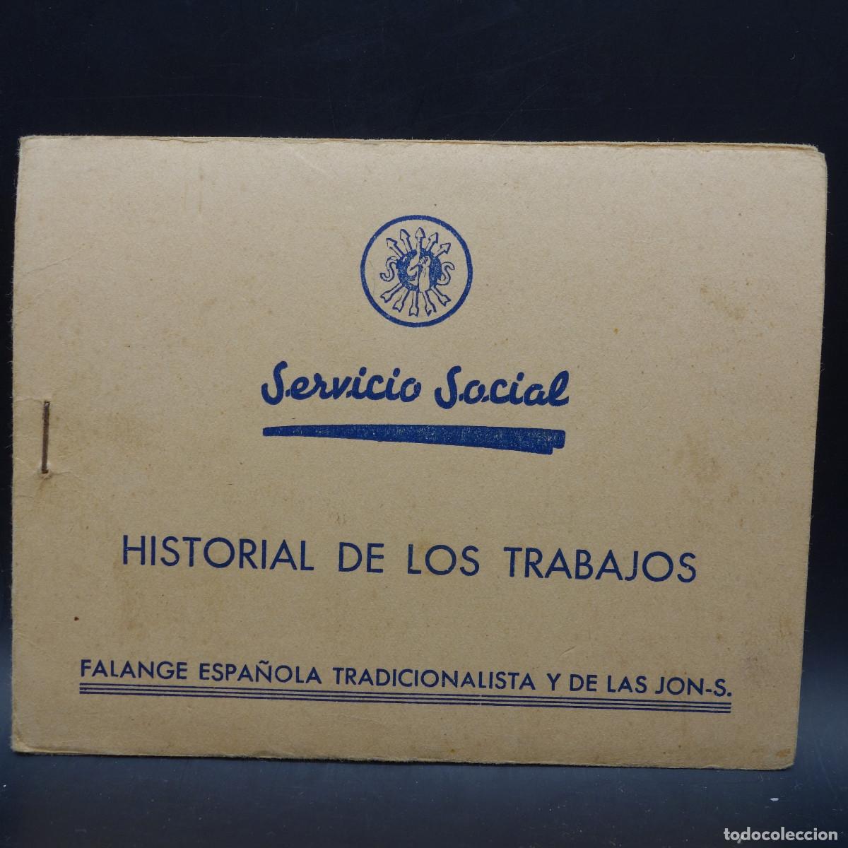 Coleccionismo: CARTILLA SERVICIO SOCIAL HISTORIA DE LOS TRABAJOS FALANGE ESPA&Ntilde;OLA