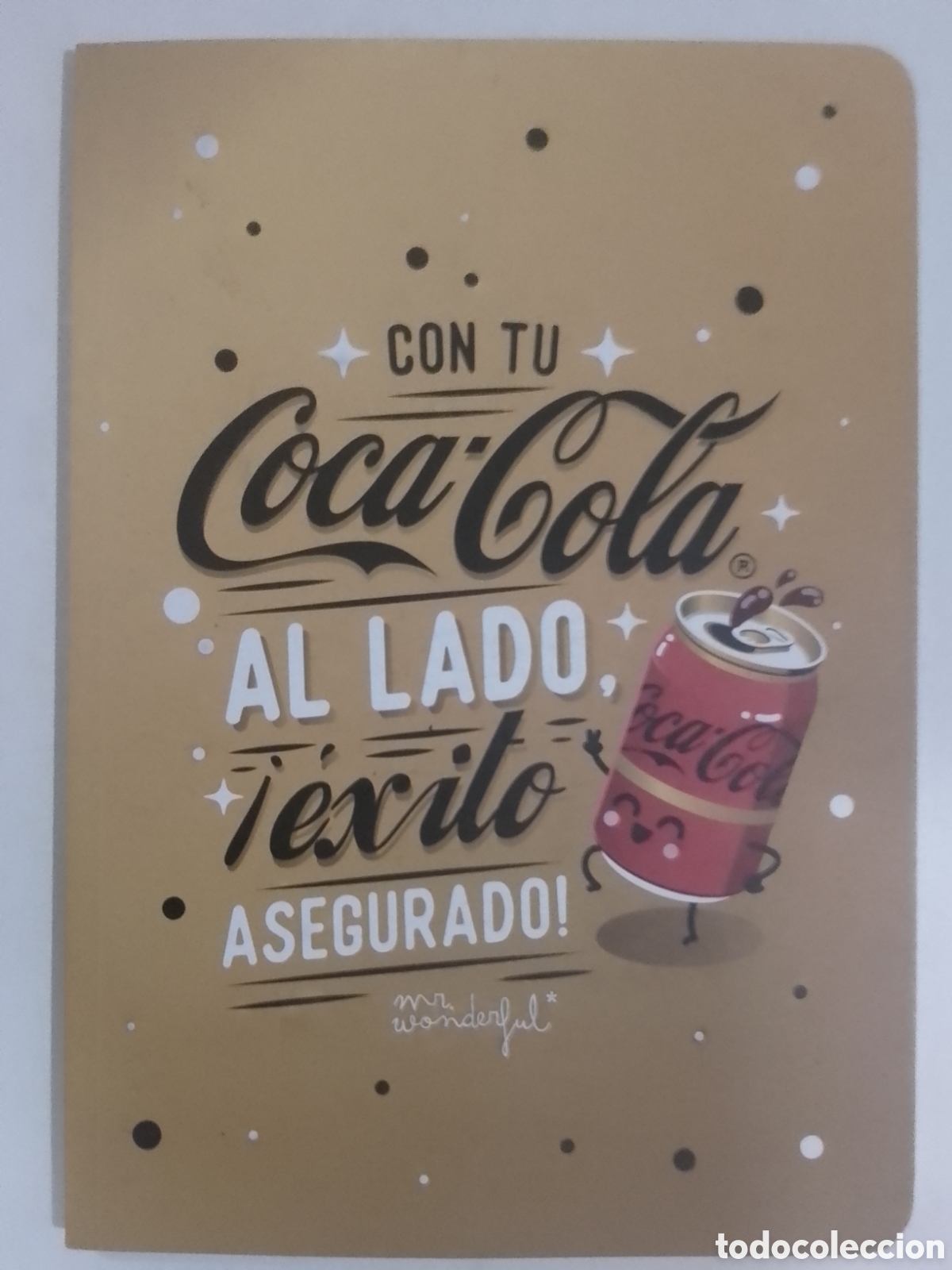 Coleccionismo: Cuaderno CON TU Coca'Cola AL LADO &iexcl; &eacute;xito ASEGURADO !