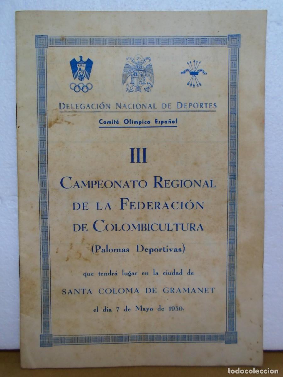 Coleccionismo: STA.COLOMA DE GRAMANET(BARCELONA)COLOMBICULTURA(PALOMAS DEPORTIVAS)CAMPEONATO 1950.PROGRAMA.24 PAG.