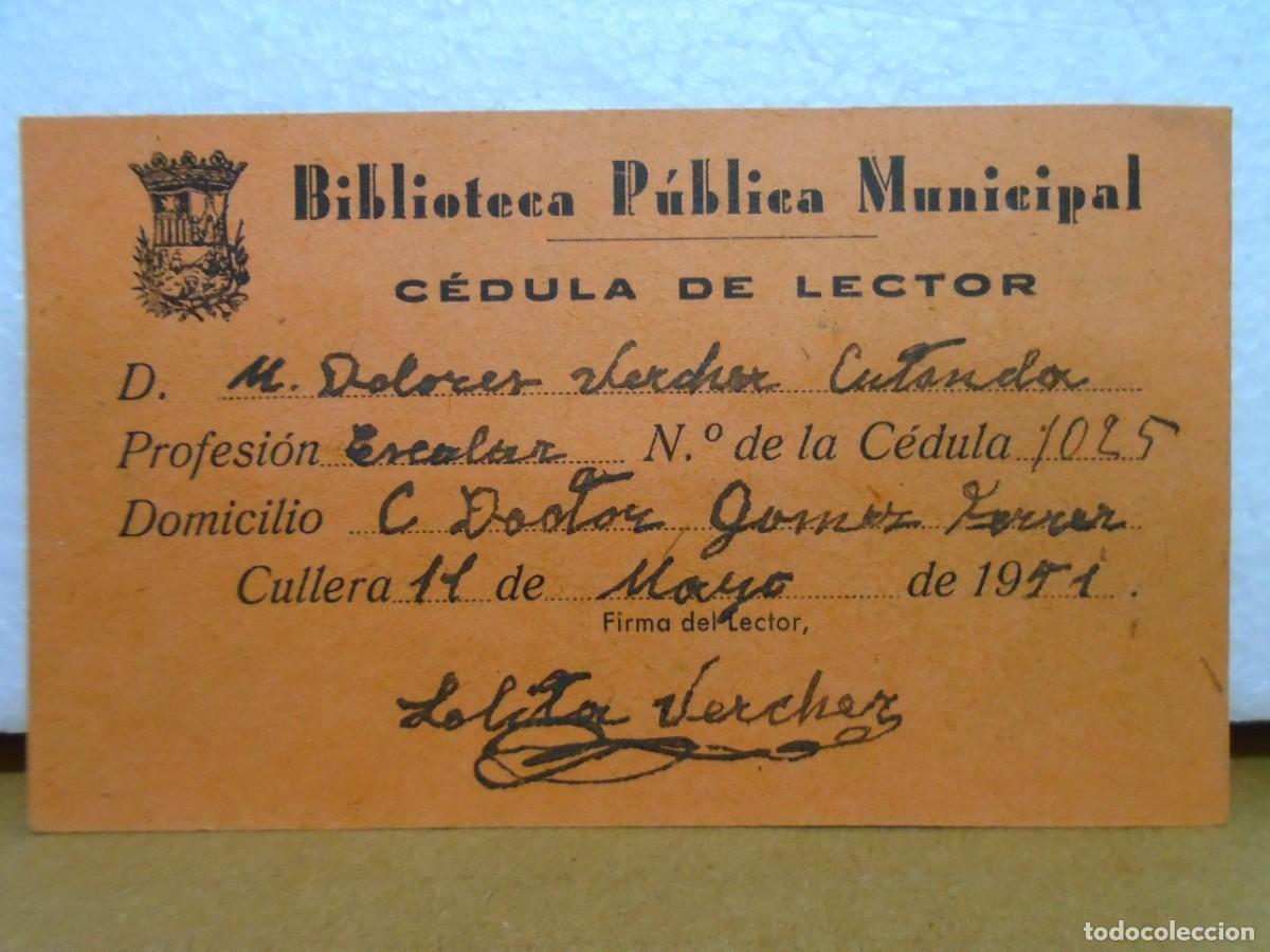 Coleccionismo: CULLERA(VALENCIA)BIBLIOTECA PUBLICA MUNICIPAL.CEDULA DE LECTOR 1951.