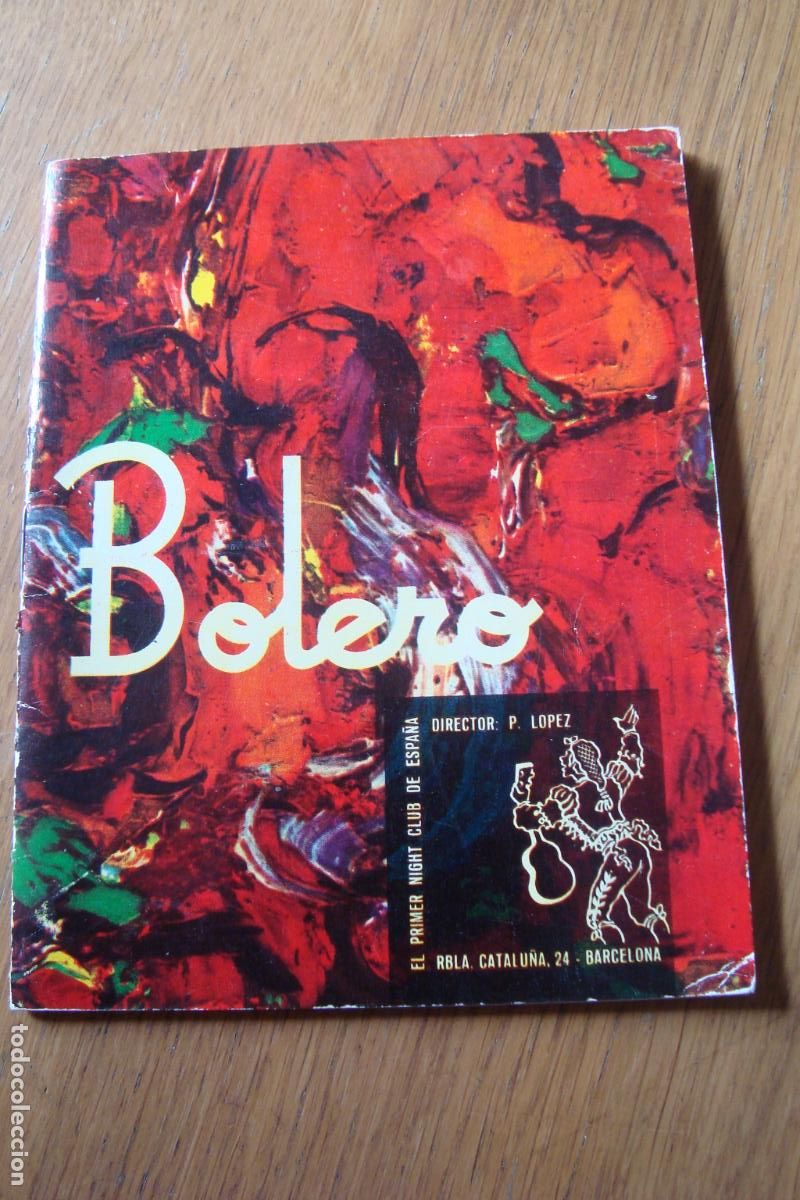 Coleccionismo: NIGHT CLUB BOLERO BARCELONA. LARRY DIXON. THE DALRRAYS. SHALIMAR. ANAMAR .CATI BURGOS. SERRAMONT