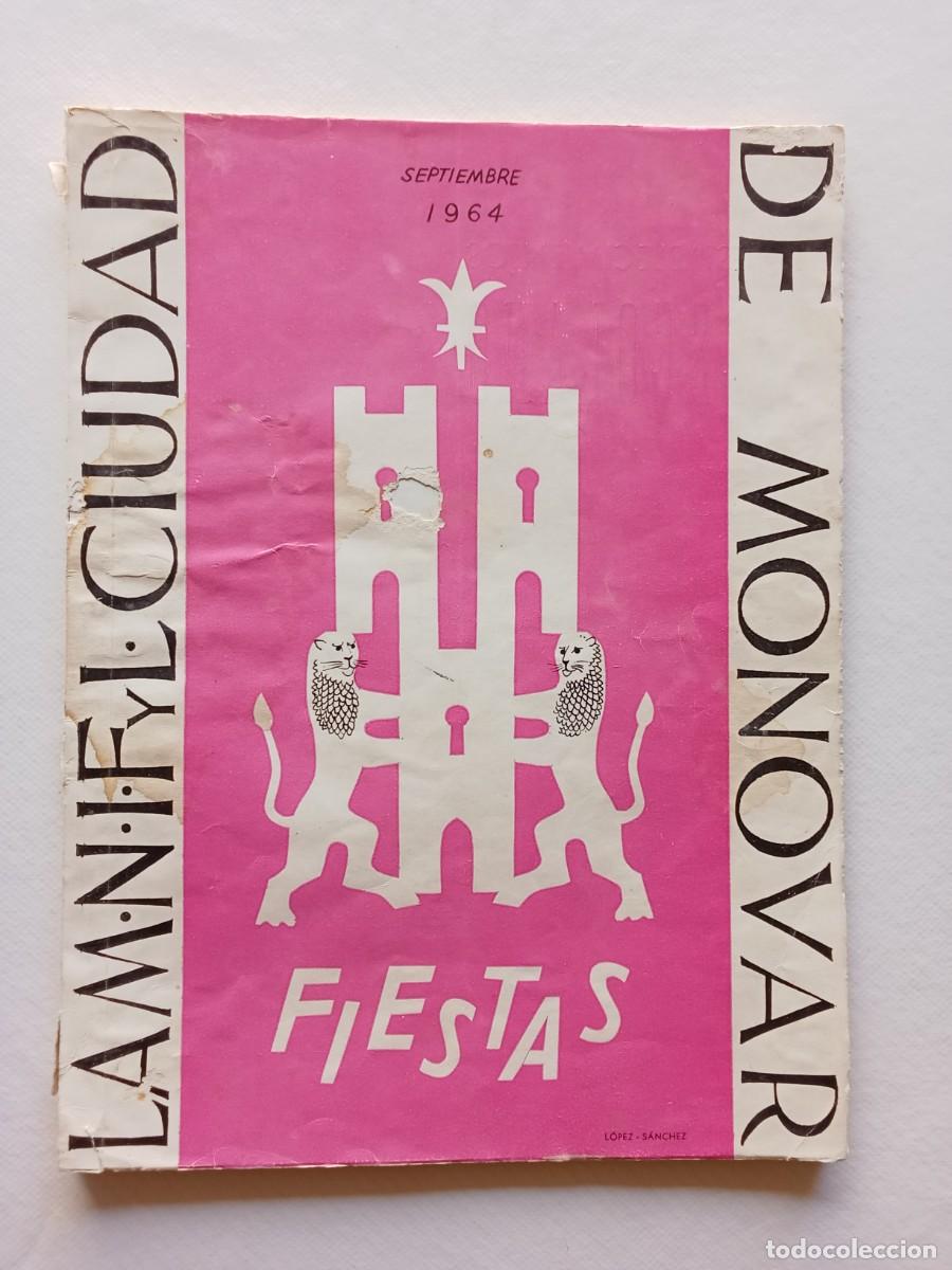 Coleccionismo: PROGRAMA DE FIESTAS SEPTIEMBRE 1964 MON&Oacute;VAR PATRONA SANT&Iacute;SIMA VIRGEN DEL REMEDIO