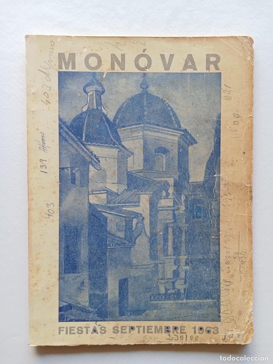 Coleccionismo: PROGRAMA DE FIESTAS SEPTIEMBRE 1963 MON&Oacute;VAR PATRONA SANT&Iacute;SIMA VIRGEN DEL REMEDIO