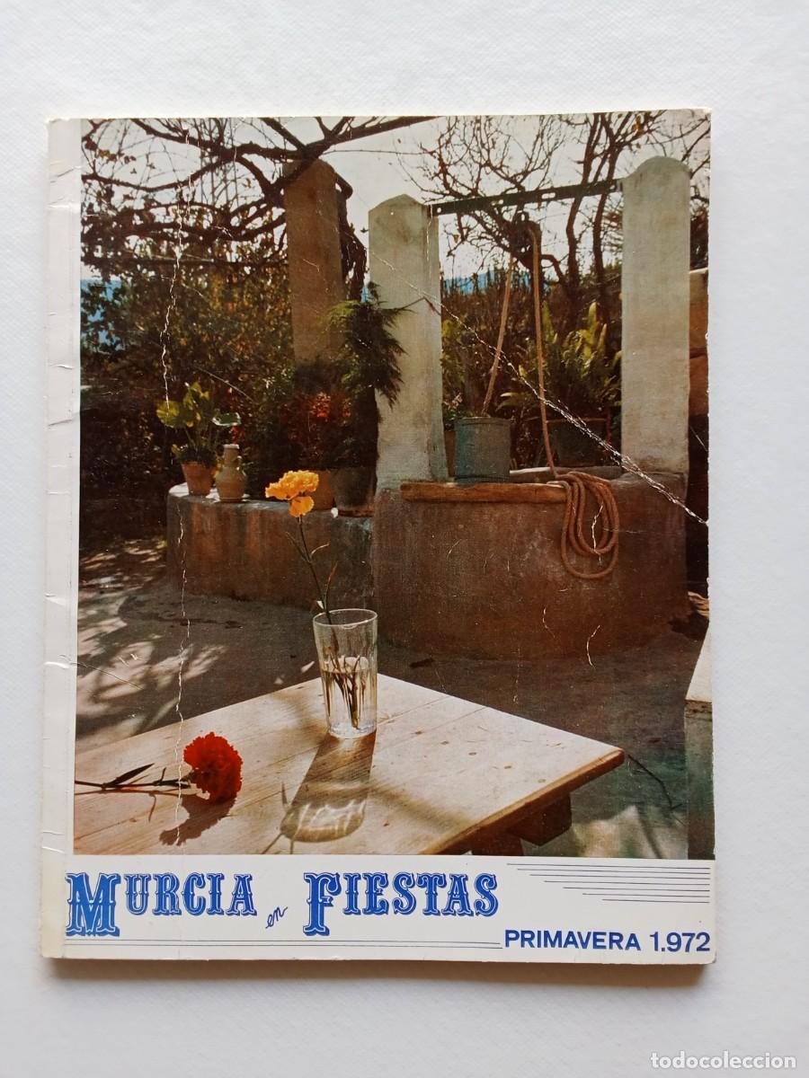 Coleccionismo: PROGRAMA MURCIA EN FIESTAS SEMANA SANTA Y FIESTAS DE PRIMAVERA 1972 Marzo Abril