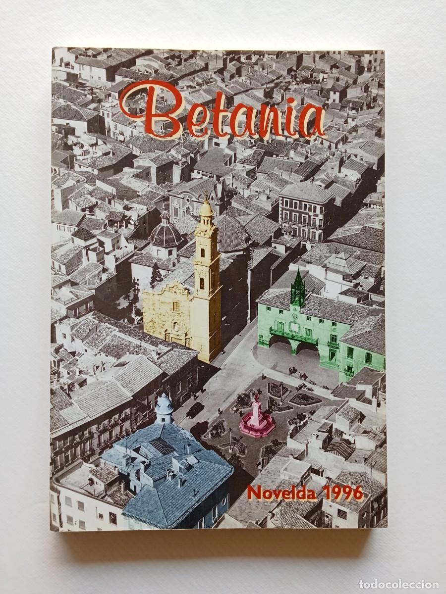 Coleccionismo: PROGRAMA DE FIESTAS NOVELDA 1996 BETANIA JORGE JUAN MOROS Y CRISTIANOS PREG&Oacute;N REINAS