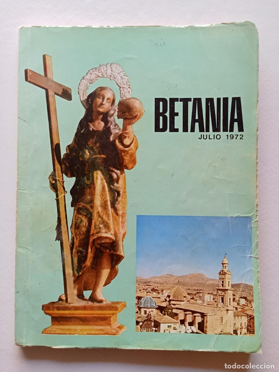 Coleccionismo: PROGRAMA DE FIESTAS NOVELDA Julio 1972 BETANIA SANTA MARIA MAGDALENA REVISTA OFICIAL N&ordm; 20