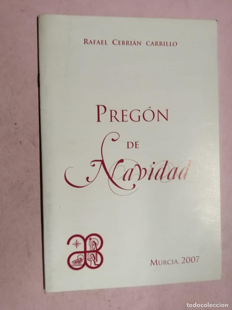 Coleccionismo: PREGON DE NAVIDAD. MURCIA 2007 (RAFAEL CEBRIAN CARRILLO)