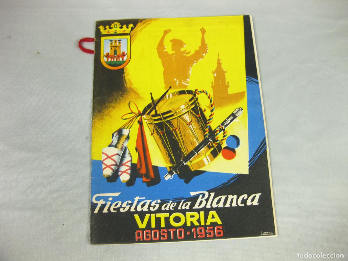 Coleccionismo: PROGRAMA DE FIESTAS DE LA BLANCA. VITORIA 1956
