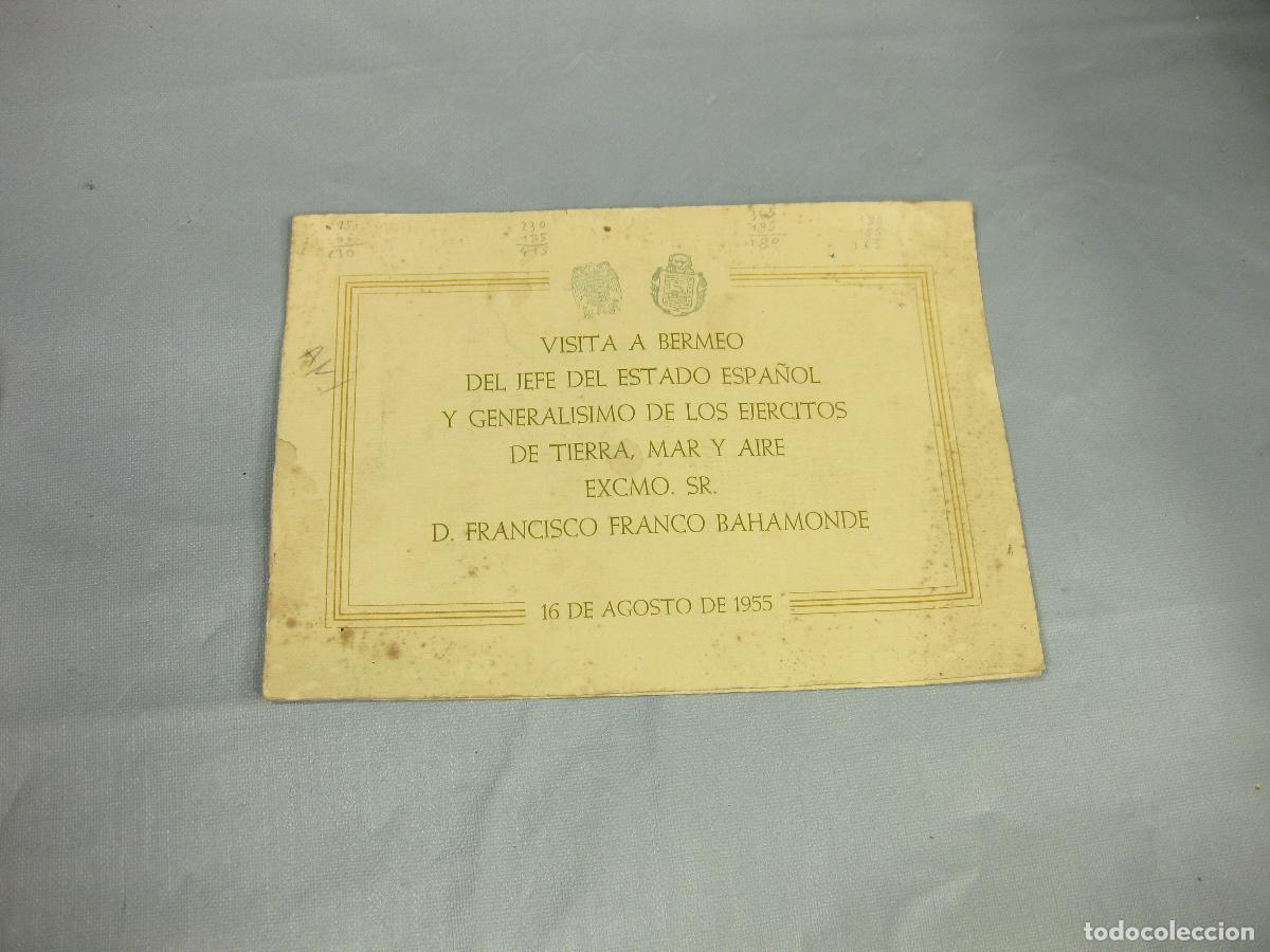 Coleccionismo: VISITA A BERMEO DEL JEFE DEL ESTADO ESPA&Ntilde;OL FRANCISCO FRANCO. FERROCARRIL DE PEDERNALES. 1955