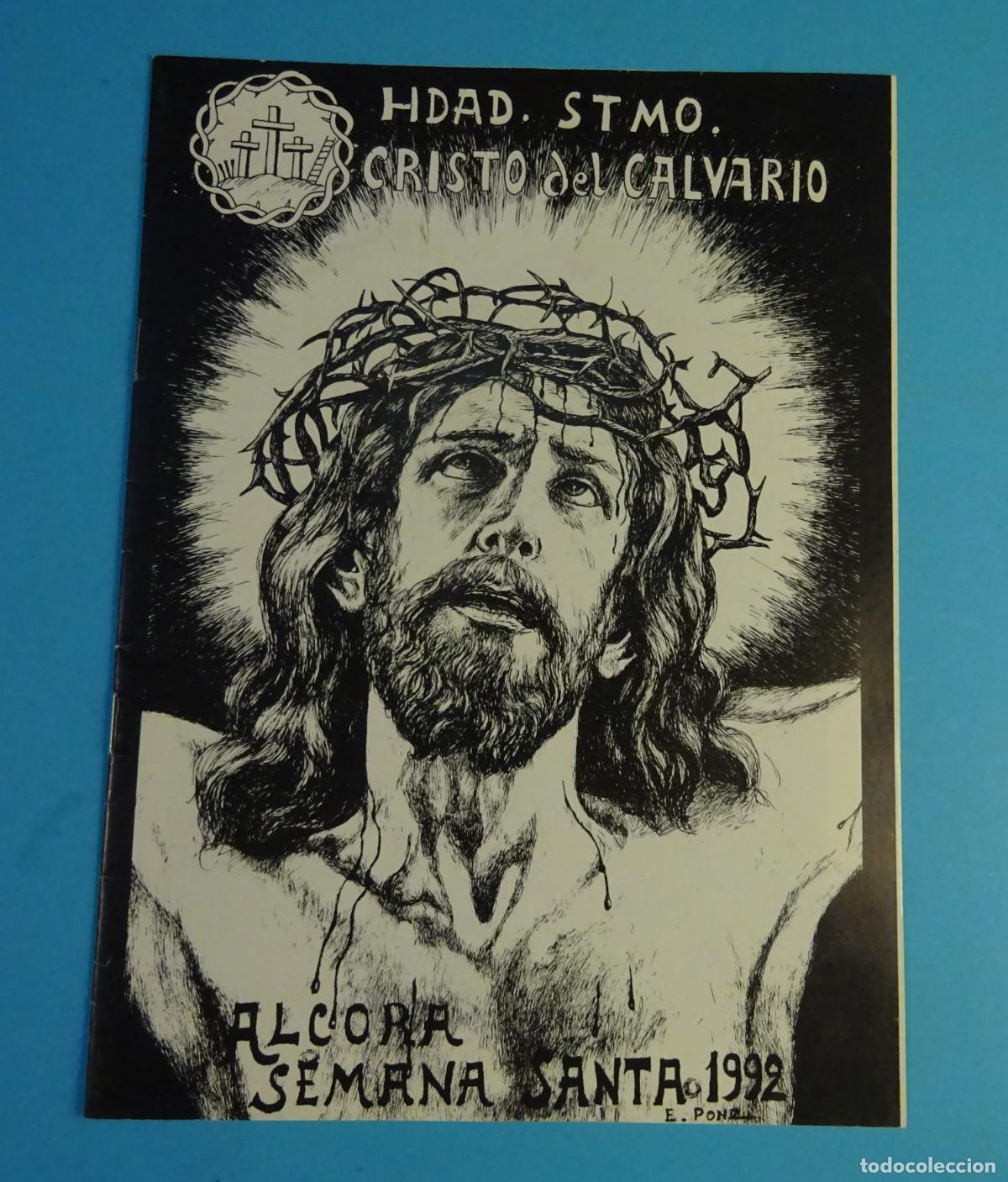 Coleccionismo: HDAD. STMO. CRISTO DEL CALVARIO. SEMANA SANTA ALCORA 1992