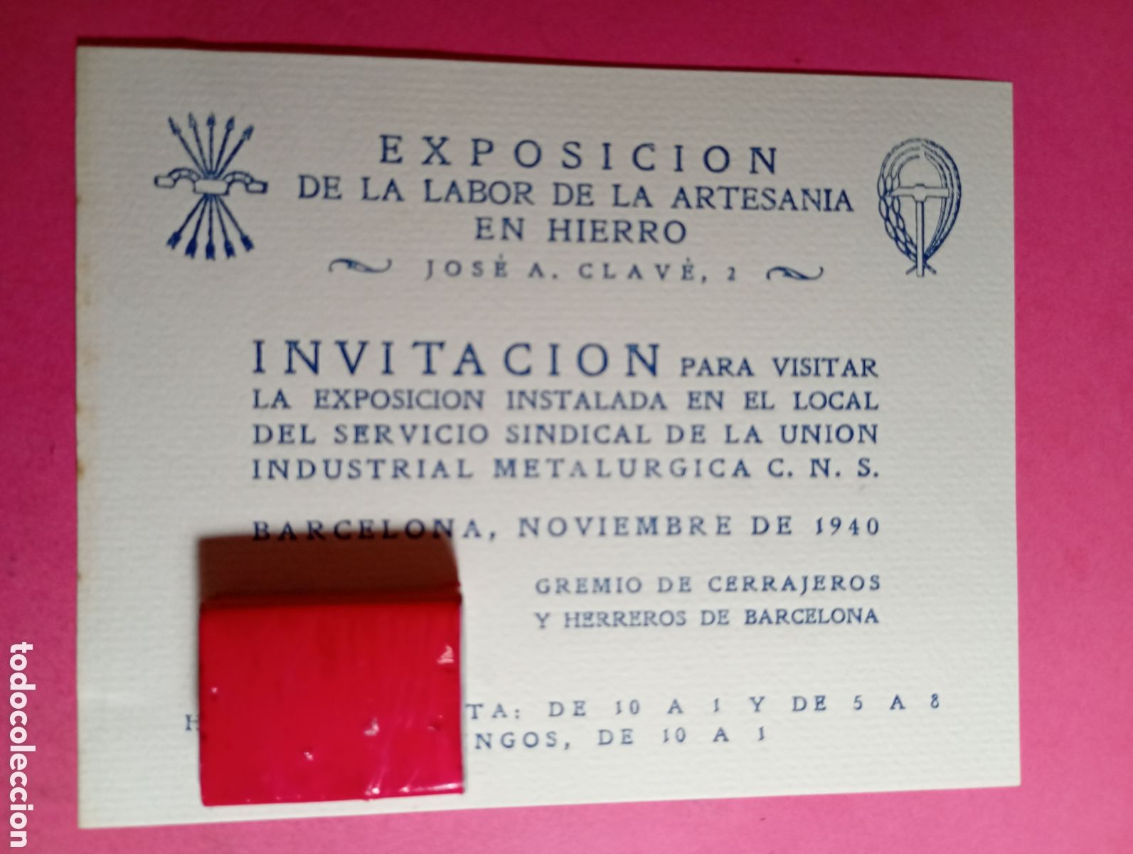 Coleccionismo: sindicato franquista bcn 1940 exposici&oacute;n artesan&iacute;a en hierro gremio cerrajeros y herreros barcelona
